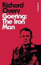 Goering: The Iron Man (ISBN: 9781350149106)