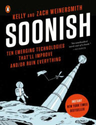 Soonish - Kelly Weinersmith, Zach Weinersmith (ISBN: 9780399563843)