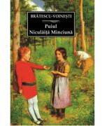 Puiul. Niculaita Minciuna - Ioan Alexandru Bratescu-Voinesti (ISBN: 9786069019498)