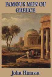 Famous Men of Greece (ISBN: 9781515434924)