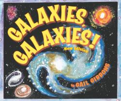 Galaxies, Galaxies! (ISBN: 9780823439652)