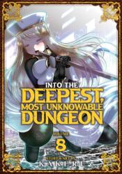 Into the Deepest, Most Unknowable Dungeon Vol. 8 (2024)