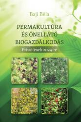 Permakultúra és önellátó biogazdálkodás II (ISBN: 9786156508072)