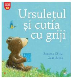 Ursuletul si cutia cu griji - Suzanne Chiew (ISBN: 9786303380490)