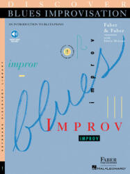 Discover Blues Improvisation - Nancy Faber, Randall Faber, Edwin McLean (1997)