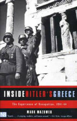 Inside Hitler's Greece - Mark Mazower (2001)