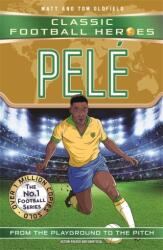 Pele (Classic Football Heroes - The No. 1 football series): Collect them all! (2024)