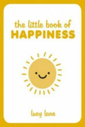 Little Book of Happiness - Lucy Lane (2015)