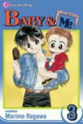 Baby & Me, Vol. 3 - Marimo Ragawa (2006)