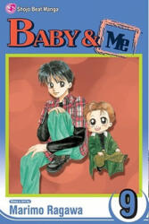 Baby & Me, Vol. 9 - Marimo Ragawa, Marimo Ragawa (2008)