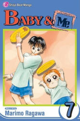 Baby & Me, Volume 7 - Marimo Ragawa, Marimo Ragawa (2008)
