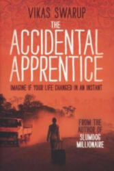 Accidental Apprentice - Vikas Swarup (2013)