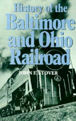 History of the Baltimore and Ohio Railroad (1995)