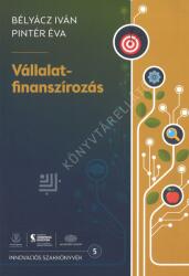 Vállalatfinanszírozás (ISBN: 9789634549413)