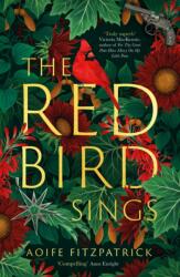 The Red Bird Sings (ISBN: 9780349016658)
