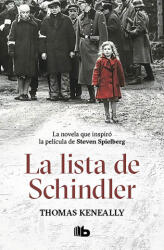 La Lista de Schindler / Schindler's List - Keneally, Thomas (ISBN: 9786073196505)