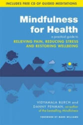 Mindfulness for Health - DannyVidyamala BurchPenman (2013)