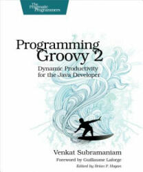 Programming Groovy 2.0 - Venkat Subramaniam (2013)