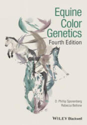 Equine Color Genetics - 4th Edition - D. Phillip Sponenberg, Rebecca Bellone (ISBN: 9781119130581)