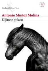El jinete polaco - ANTONIO MUÑOZ MOLINA (ISBN: 9788432225772)