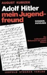 Adolf Hitler - mein Jugendfreund (ISBN: 9783702009717)