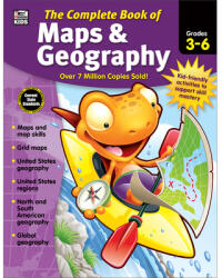 The Complete Book of Maps & Geography Grades 3 - 6 (ISBN: 9781483826882)