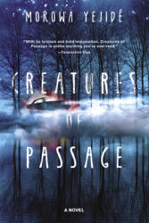 Creatures of Passage (ISBN: 9781617758768)