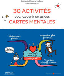 30 activités pour devenir un as des cartes mentales - Eleaume Lachaud, Filf (ISBN: 9782212568974)