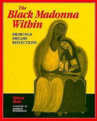 Black Madonna Within - Tataya Mato (ISBN: 9780812692495)