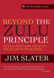 Beyond the Zulu Principle - Jim Slater (ISBN: 9780857190024)