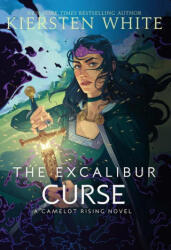 Excalibur Curse - White, Kiersten (ISBN: 9780525581789)