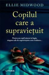 Copilul care a supravietuit - Ellie Midwood (ISBN: 9786303197869)
