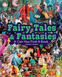 Fairy Tales and Fantasies: A Can-You-Find-It Book (ISBN: 9781977126238)