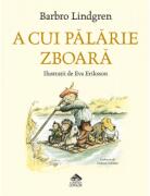 A cui palarie zboara - Barbro Lindgren (ISBN: 9786306515004)