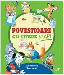 Povestioare cu litere mari - Tony Wolf (ISBN: 9786303380766)