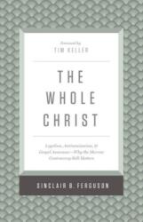 The Whole Christ (ISBN: 9781433548000)