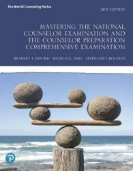 Mastering the National Counselor Examination and the Counselor Preparation Comprehensive Examination (ISBN: 9780135192450)