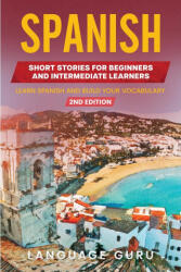 Spanish Short Stories for Beginners and Intermediate Learners (2019)