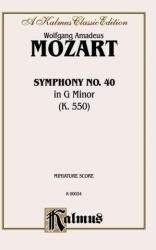 MOZART SYMPHONY NO 40 K550 M - Wolfgang Mozart (1985)
