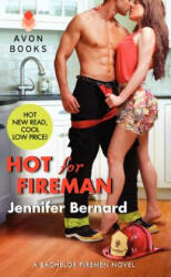 Hot for Fireman - Jennifer Bernard (2012)