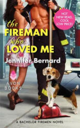 Fireman Who Loved Me - Jennifer Bernard (2012)