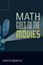 Math Goes to the Movies - Burkard Polster (2012)