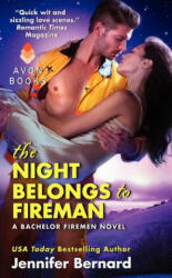 Night Belongs to Fireman - Jennifer Bernard (2014)