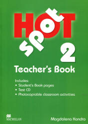 Magdalena Kondro: Hot Spot 2 Teacher's Book (ISBN: 9780230533769)