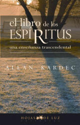 El libro de los espíritus - Allan Kardec (ISBN: 9788496595255)