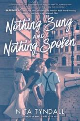 Nothing Sung and Nothing Spoken - Nita Tyndall (ISBN: 9780063087453)