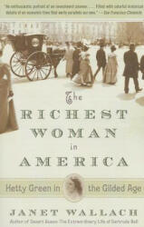 The Richest Woman in America - Janet Wallach (ISBN: 9780307474575)