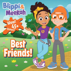 Blippi: Blippi and Meekah Best-Friends - LE DIENESA (ISBN: 9780794452179)