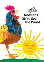 Rooster's Off to See the World - Eric Carle, L. Frank Baum (ISBN: 9780689826849)