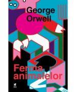 Ferma animalelor - George Orwell (ISBN: 9786306538140)